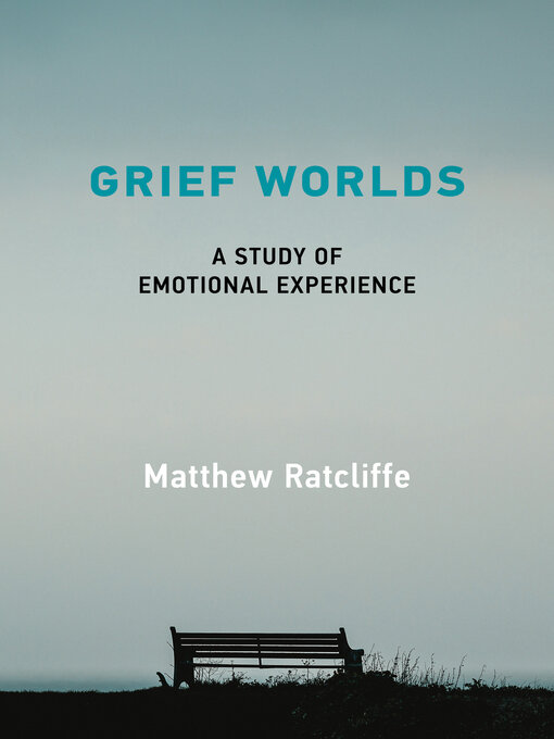 Title details for Grief Worlds by Matthew Ratcliffe - Wait list